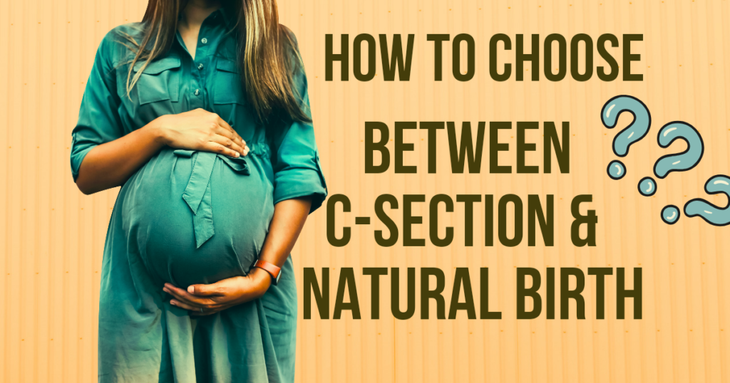 C section Vs Natural Birth